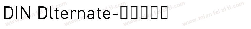 DIN Dlternate字体转换